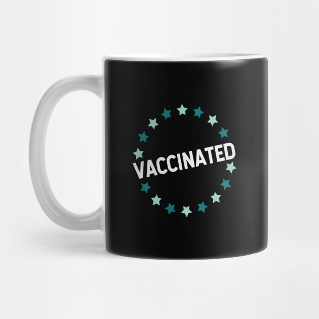 VACCINATED - Vaccinate against the Virus, End the Pandemic! Pro Vax by Zen Cosmos Official